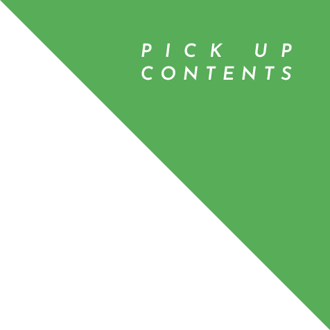 PICK UP CONTENTS